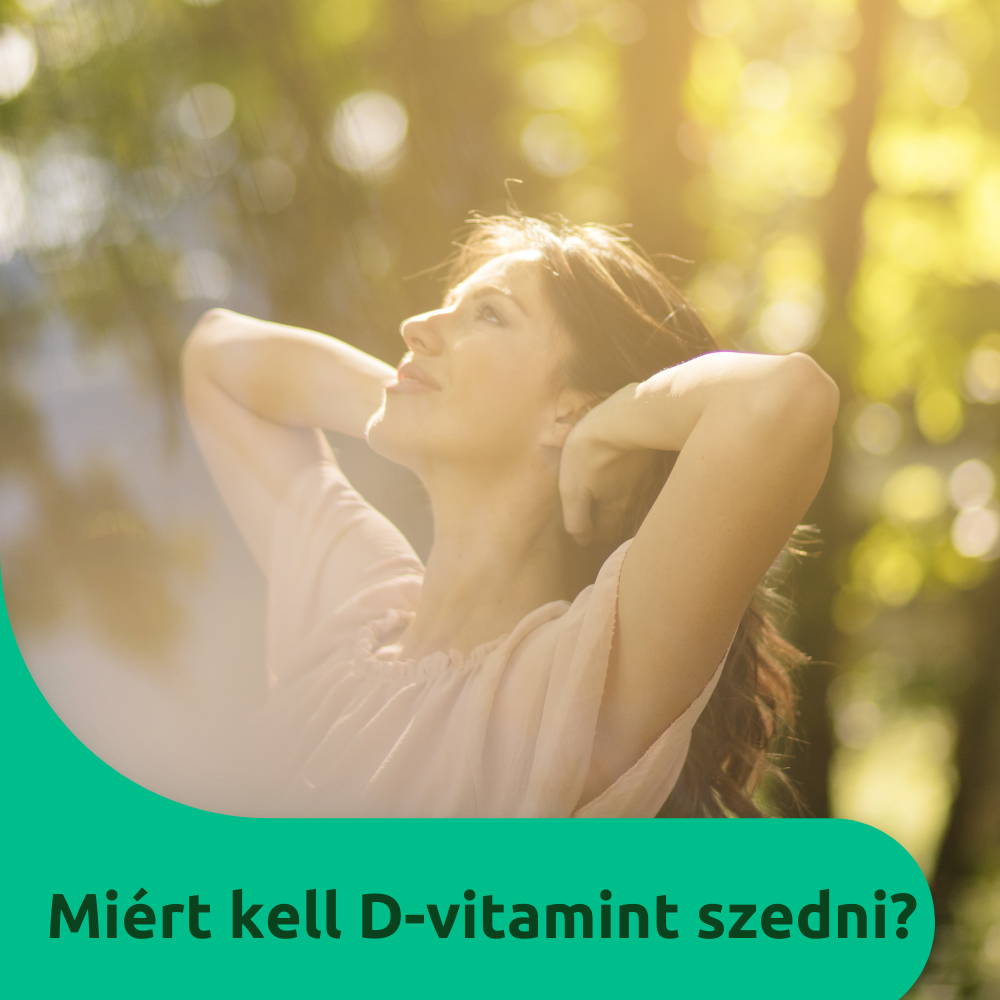 Miért kell D-vitamint szedni?